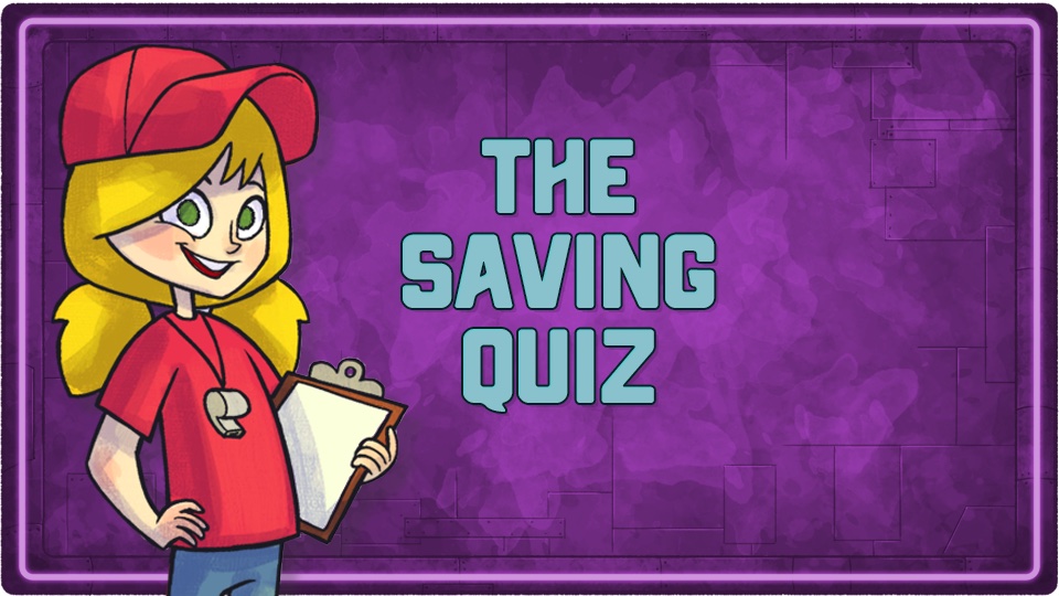 Saving Quiz